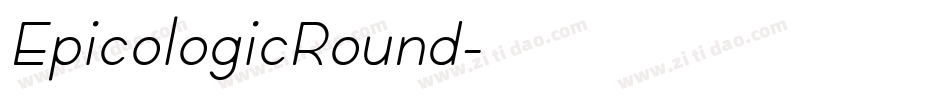 EpicologicRound字体转换