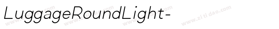 LuggageRoundLight字体转换