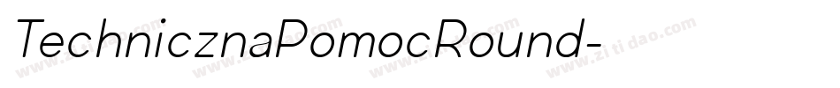 TechnicznaPomocRound字体转换