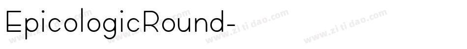 EpicologicRound字体转换