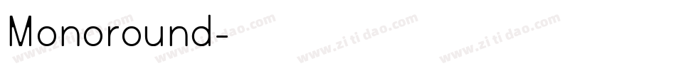 Monoround字体转换