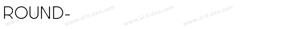 ROUND字体转换