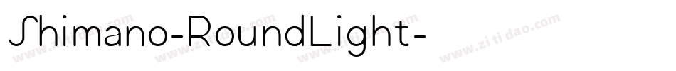Shimano-RoundLight字体转换