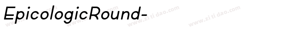 EpicologicRound字体转换