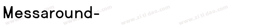 Messaround字体转换 Messaround字体转换