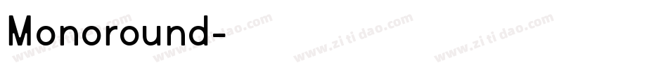 Monoround字体转换