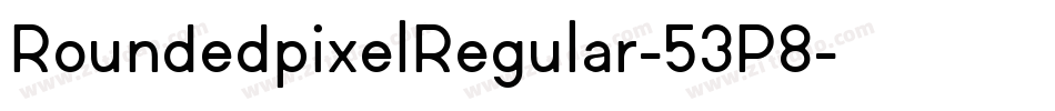 RoundedpixelRegular-53P8字体转换