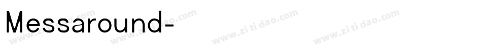 Messaround字体转换 Messaround字体转换