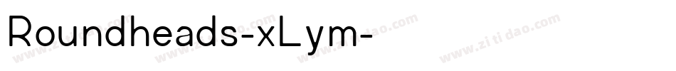 Roundheads-xLym字体转换
