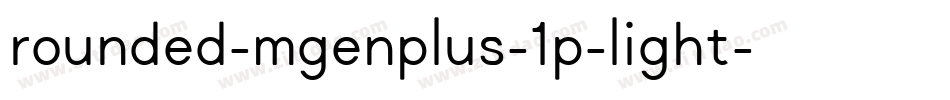 rounded-mgenplus-1p-light字体转换