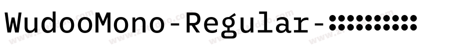 WudooMono-Regular字体转换