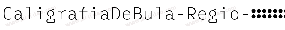 CaligrafiaDeBula-Regio字体转换
