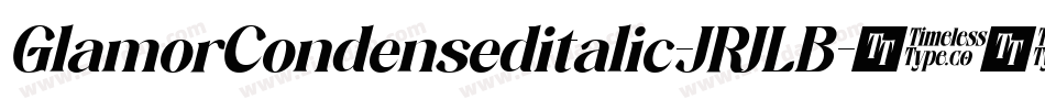 GlamorCondenseditalic-JRJLB字体转换