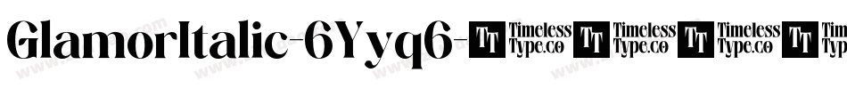 GlamorItalic-6Yyq6字体转换