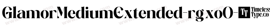GlamorMediumExtended-rgxoO字体转换