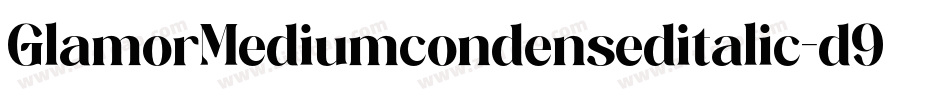 GlamorMediumcondenseditalic-d9xYR字体转换