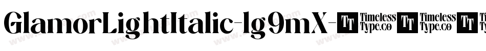 GlamorLightItalic-lg9mX字体转换