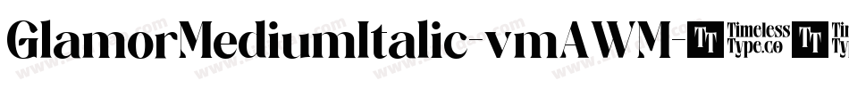 GlamorMediumItalic-vmAWM字体转换