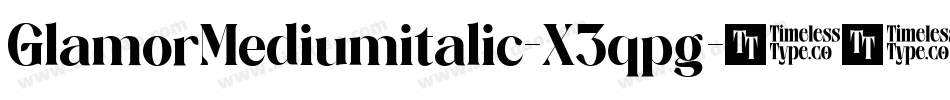 GlamorMediumitalic-X3qpg字体转换