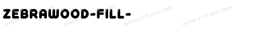 Zebrawood-Fill字体转换