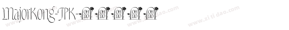 MajorKong-JPK字体转换