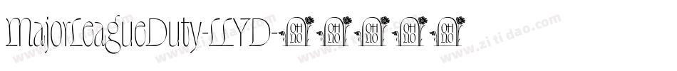 MajorLeagueDuty-LLYD字体转换