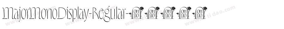 MajorMonoDisplay-Regular字体转换