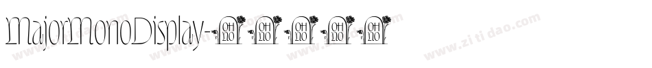 MajorMonoDisplay字体转换