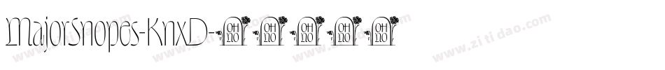 MajorSnopes-KnxD字体转换