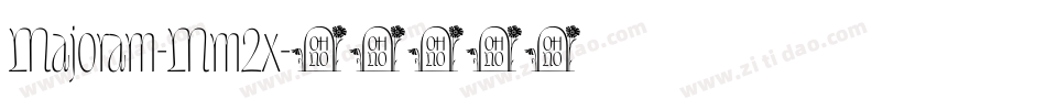 Majoram-Mm2x字体转换