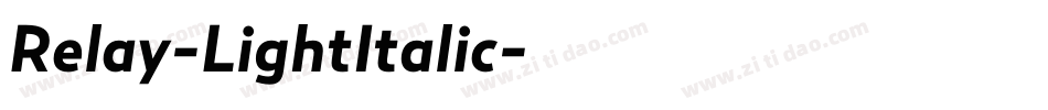 Relay-LightItalic字体转换 Relay-LightItalic字体转换