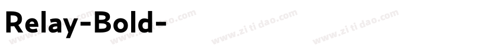 Relay-Bold字体转换