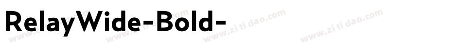 RelayWide-Bold字体转换