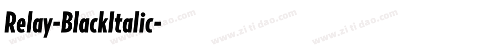 Relay-BlackItalic字体转换