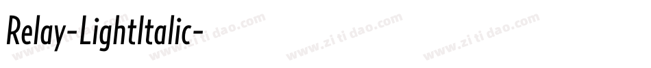 Relay-LightItalic字体转换 Relay-LightItalic字体转换
