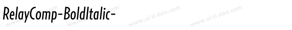 RelayComp-BoldItalic字体转换 RelayComp-BoldItalic字体转换