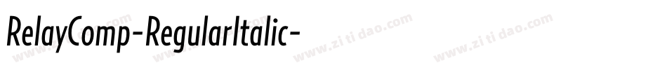 RelayComp-RegularItalic字体转换