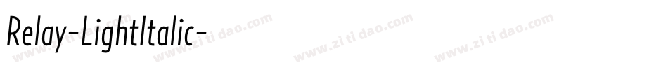 Relay-LightItalic字体转换 Relay-LightItalic字体转换