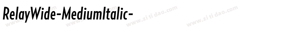 RelayWide-MediumItalic字体转换