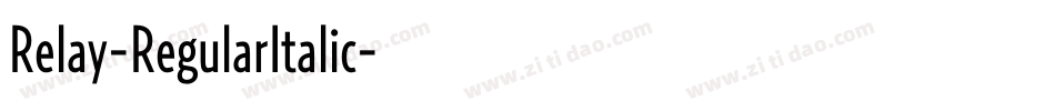 Relay-RegularItalic字体转换