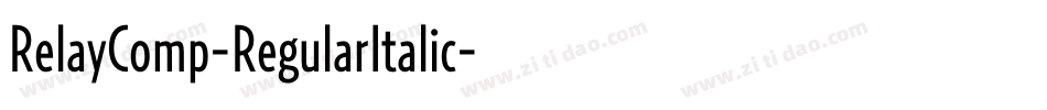 RelayComp-RegularItalic字体转换