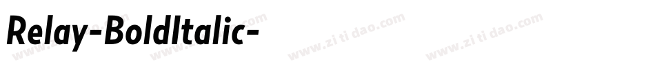 Relay-BoldItalic字体转换 Relay-BoldItalic字体转换