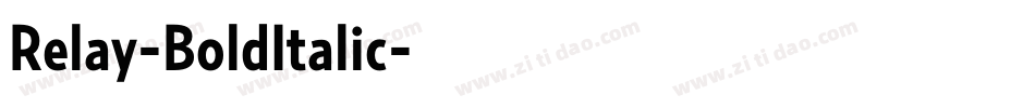 Relay-BoldItalic字体转换 Relay-BoldItalic字体转换