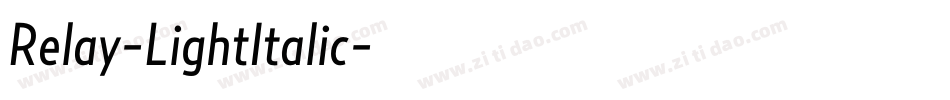 Relay-LightItalic字体转换 Relay-LightItalic字体转换