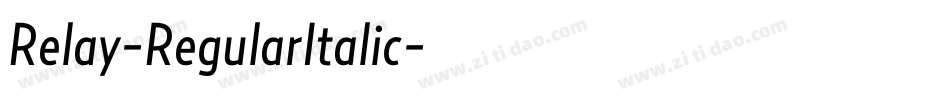 Relay-RegularItalic字体转换