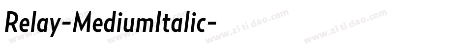 Relay-MediumItalic字体转换