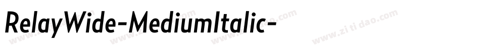 RelayWide-MediumItalic字体转换