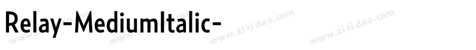 Relay-MediumItalic字体转换