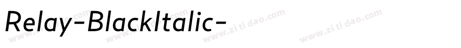 Relay-BlackItalic字体转换