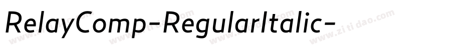 RelayComp-RegularItalic字体转换